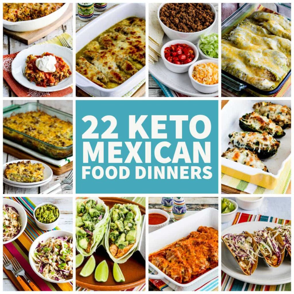 22 Keto Mexican Food Dinners text overlay collage of featured recipes.