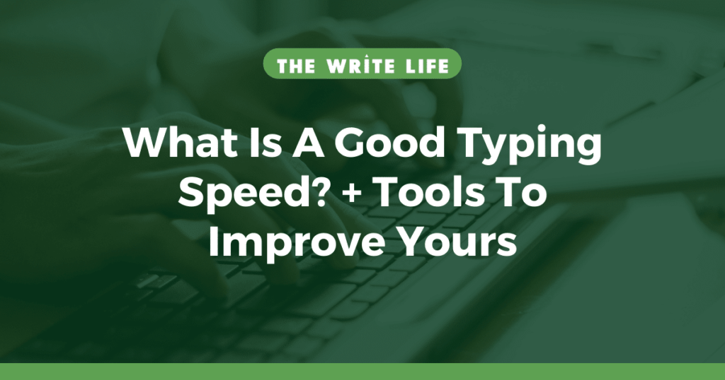 What Is A Good Typing Speed